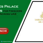 Emirates Palace Careers in Abu Dhabi | Latest Job Vacancies Emirates Palace Careers